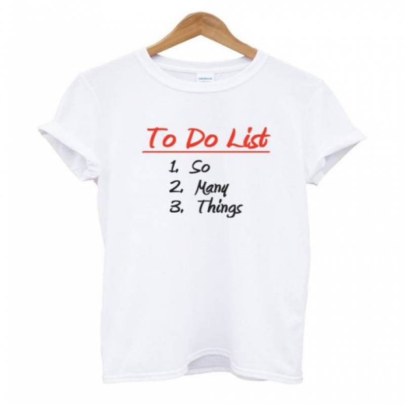 To Do List So Many Things T Shirt