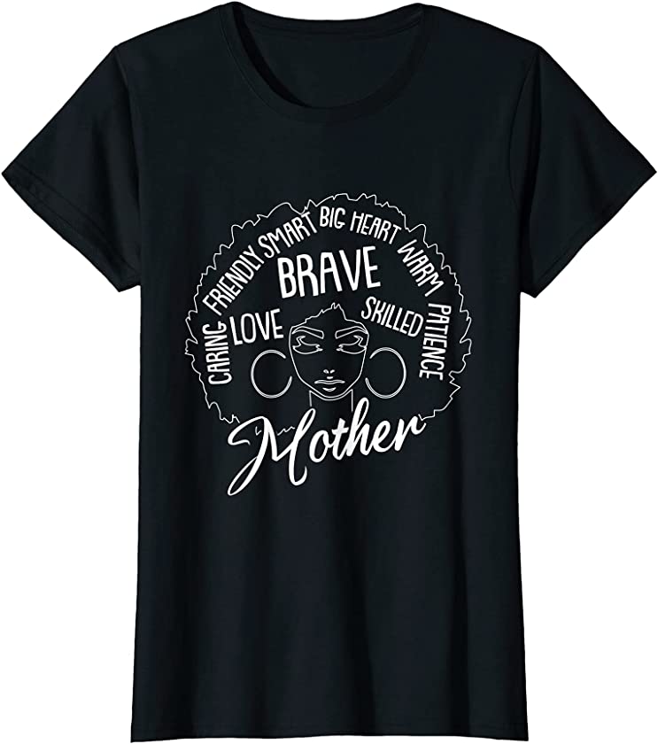 Womens Black Mother Afro Natural Hair Melanin Pride Mama Mom Mother T-Shirt