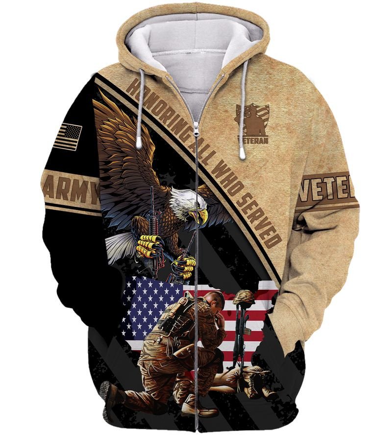 Honoring All Who Served 3D Hoodies - U.S Army Veteran T-Shirt Long ...