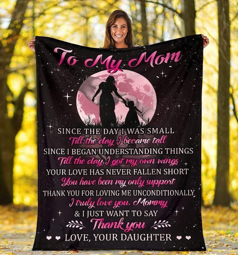 To My Mom Since The Day I Was Small – Gift For Mom For Mother’S Day, Unique Gifts Home Decor Gift For Family – Sherpa Blanket Fleece Blanket