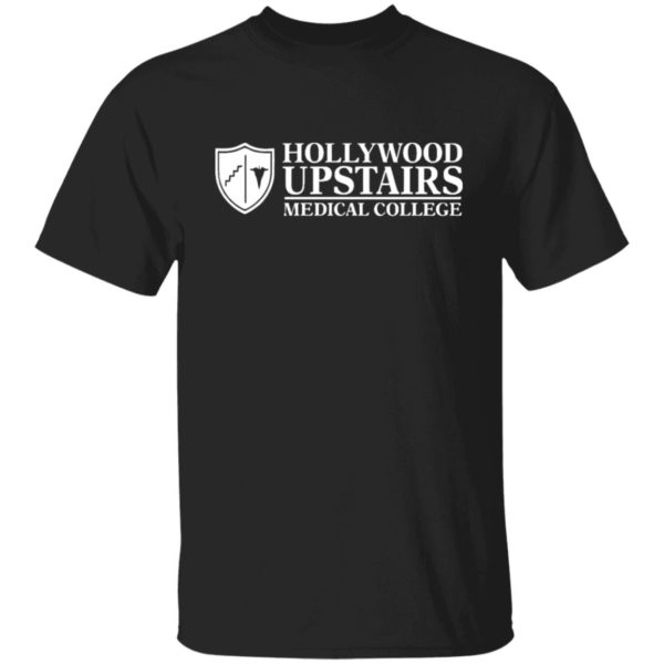 Dr. Nick’S Hollywood Upstairs Medical College T-Shirt