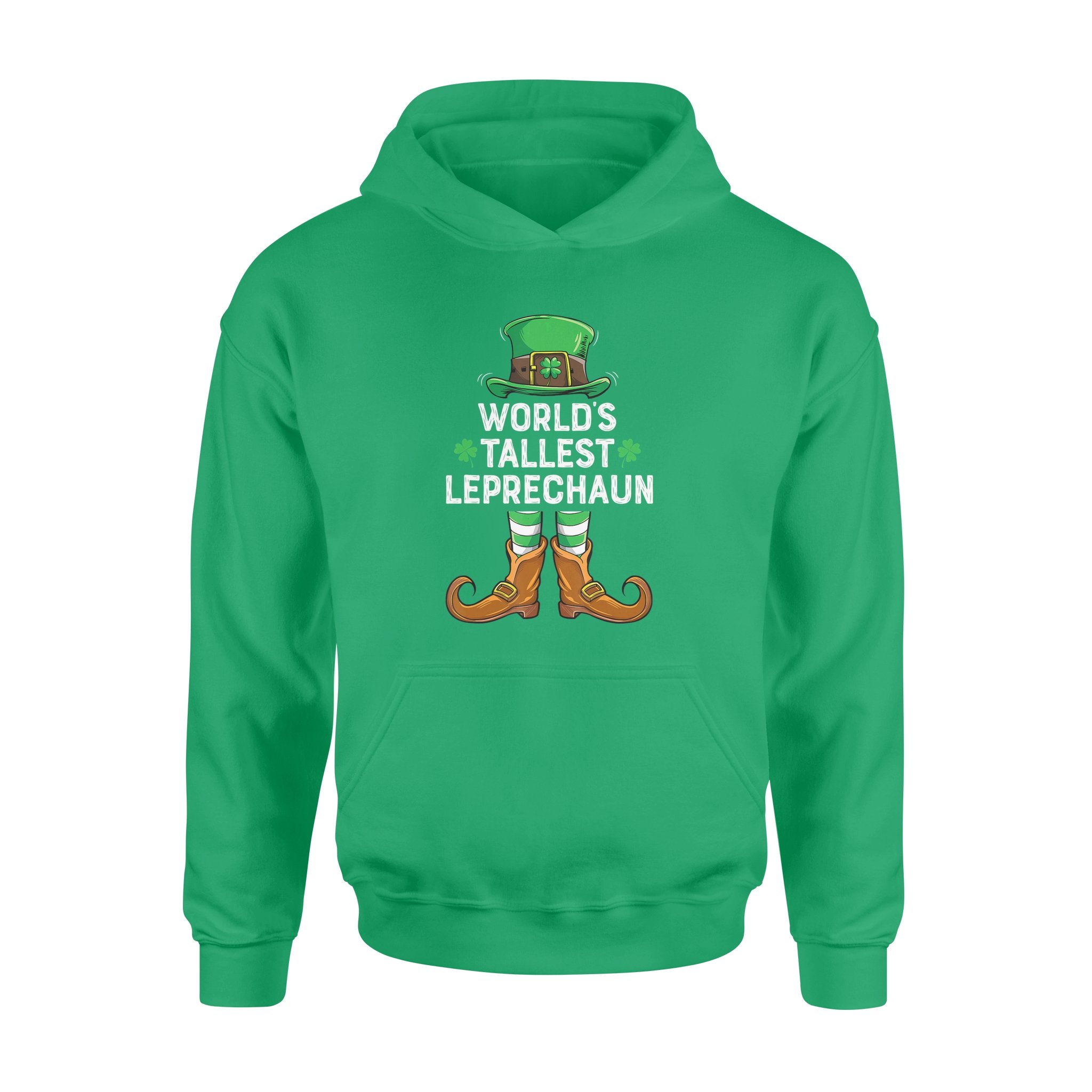 World’s Tallest Leprechaun St. Patrick’s Day – Print Gift for Women Men – Hoodies