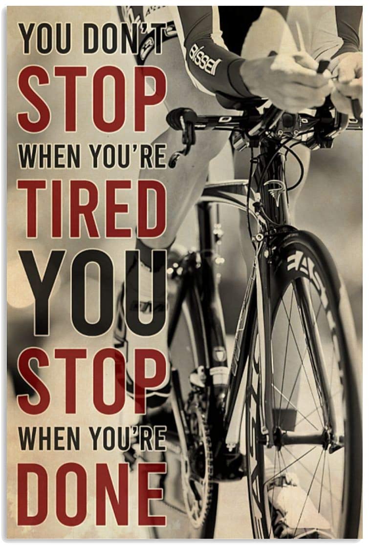 Vintage Cycling You Stop When You’Re Done Poster Art Print      Home Decor Gift For Men Women Family Friend On Birthday Xmas