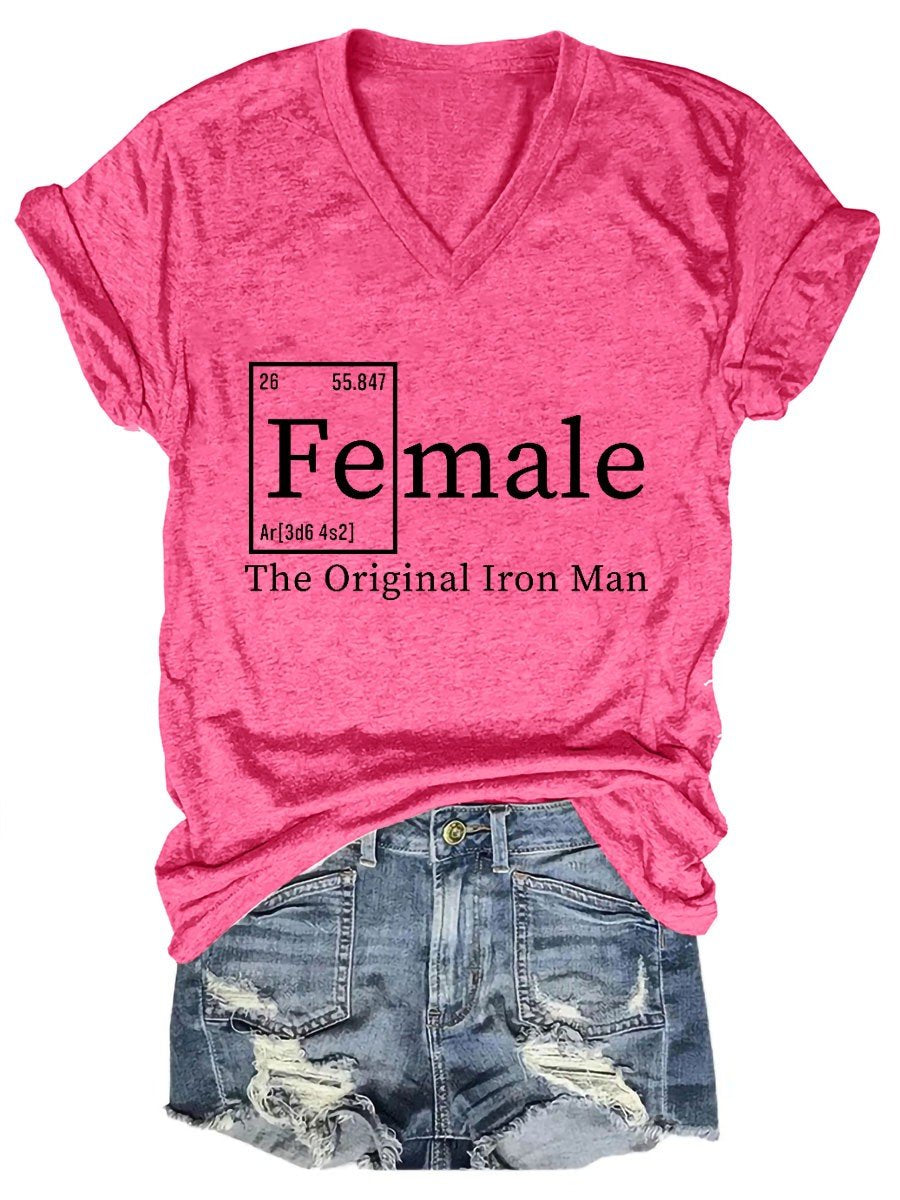 Women Female The Original Iron Man Funny Feminism V-Neck T-Shirt