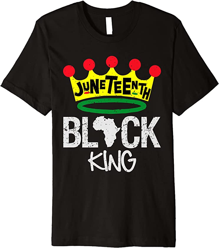 Juneteenth Black King Black Power Black History Month Premium T-Shirt