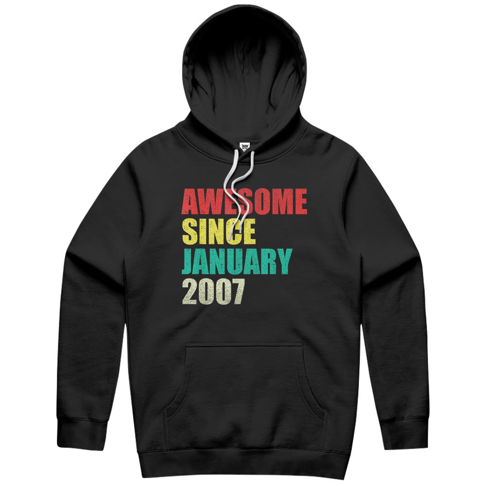 Awesome Since January 2007 15Th Birthday 15 Years Old Gifts Hoodie