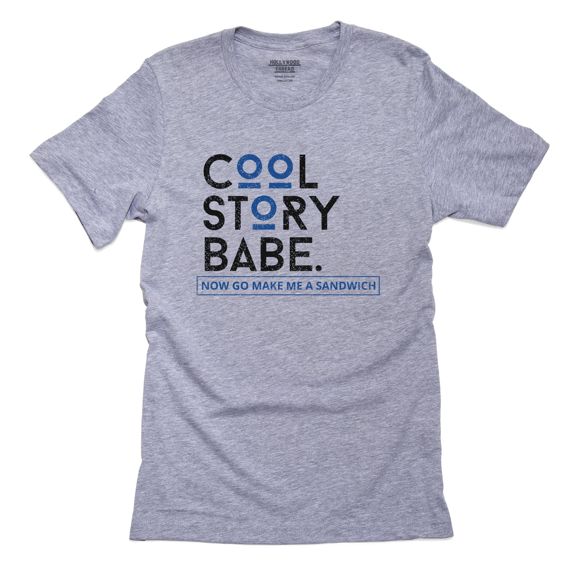 Cool Story Babe – Now Make Me Sandwich Guy Sarcastic T-Shirt, Framed Print, Pillow, Golf Towel