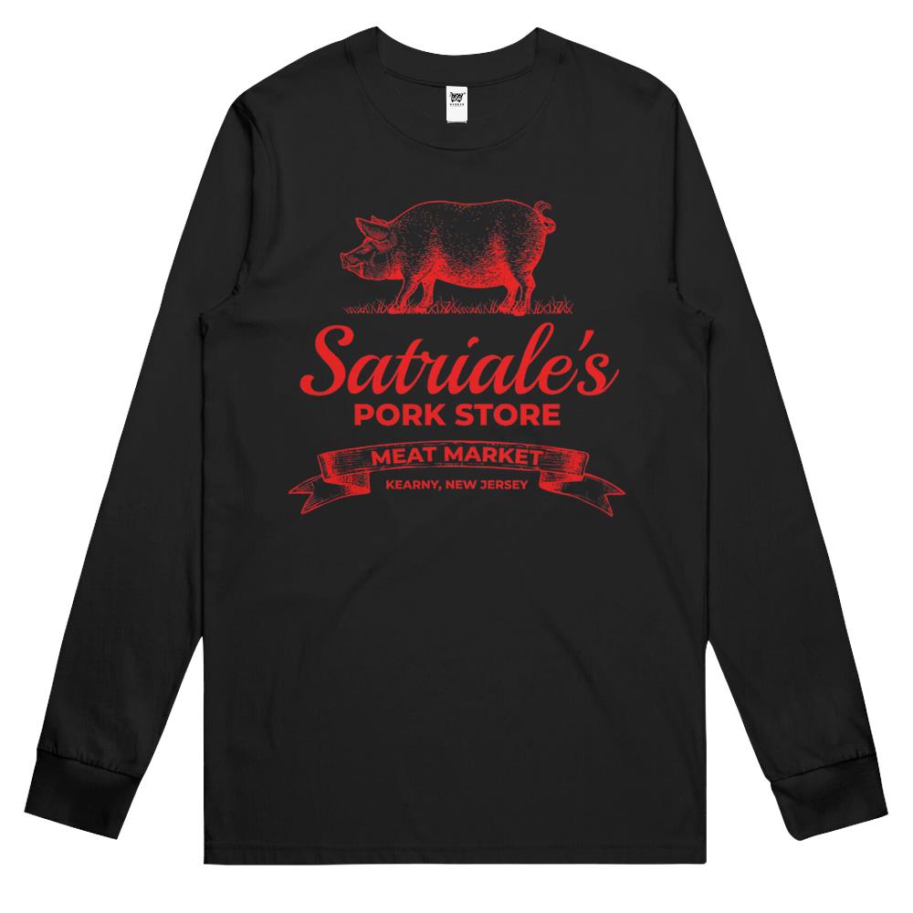 Satriale’S Pork Fashion Kearny New Jersey Long Sleeve T Shirts