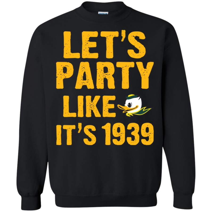 AGR Let’s Party like it’s 1939 Sweatshirt