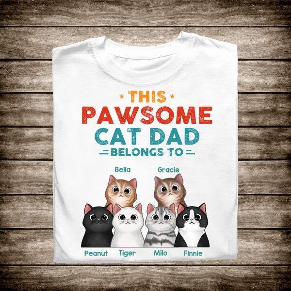 This Pawsome Cat Dad Belongs To Personalized T-Shirt, Gifts For Cat Lovers