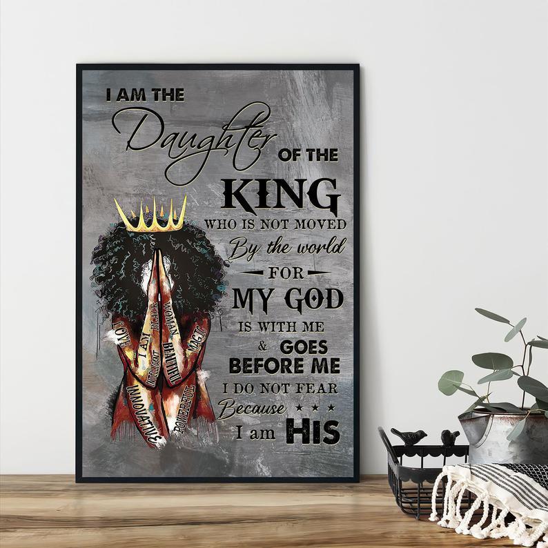 Black Girl I Am The Daughter Of The King Poster, Black Queen Canvas, Afro Queen Wall Art