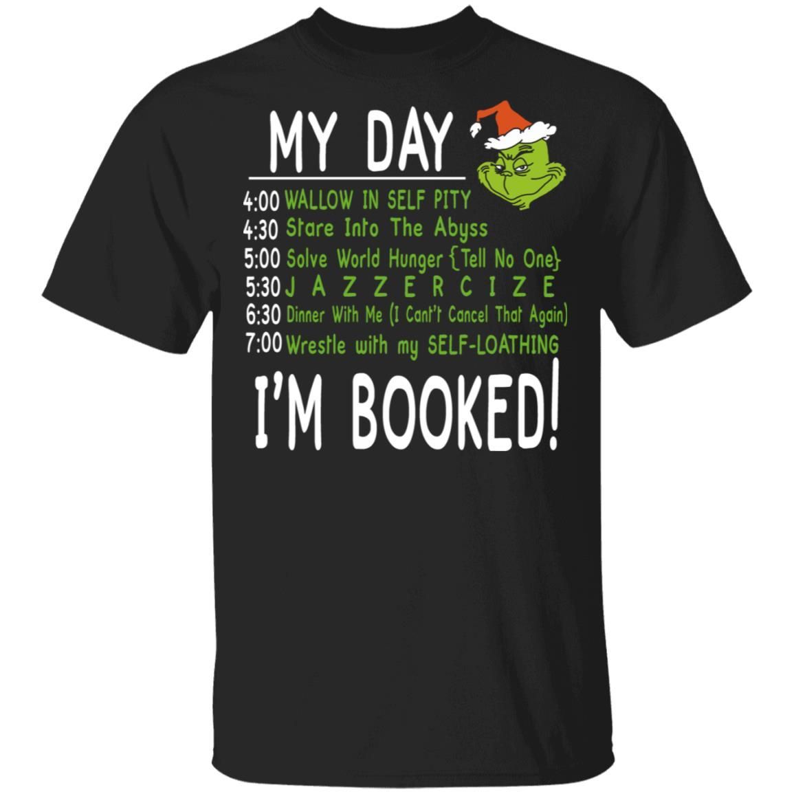 My Day Im Booked Grinch Christmas Sweater