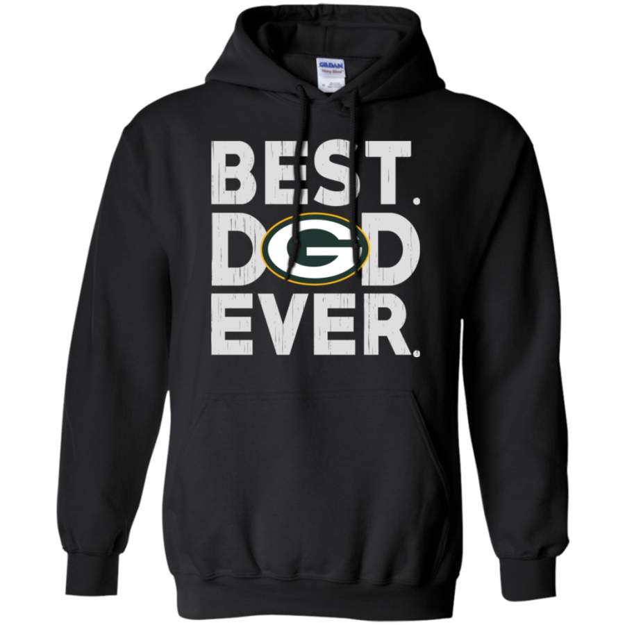 Fabulous Best Dad Ever Green Bay Packers Father’s Day Shirt Pullover Hoodie