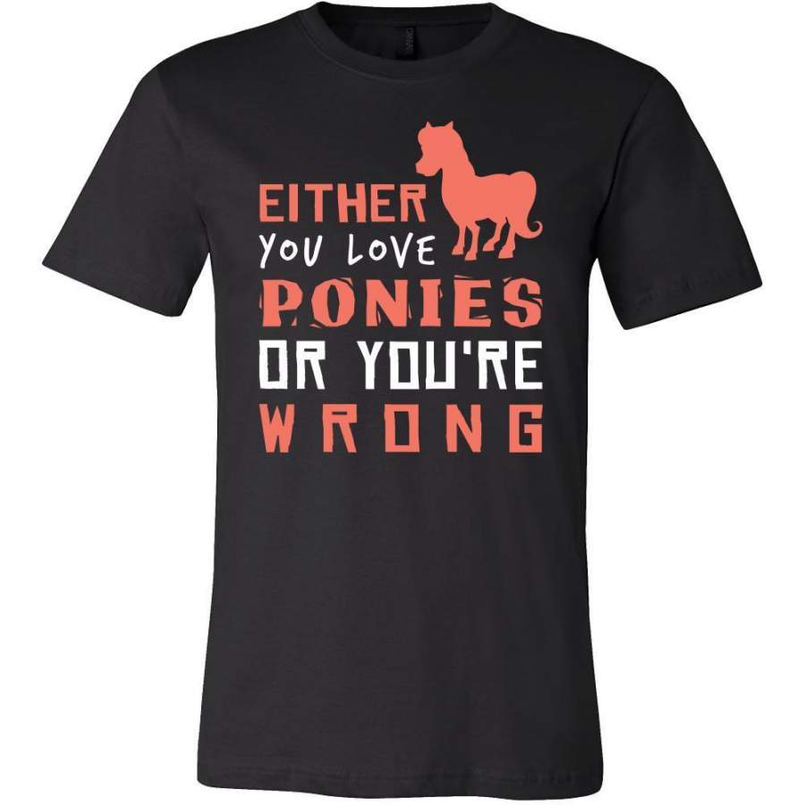 Pony Shirt – Love or Wrong – Animal Lover Gift