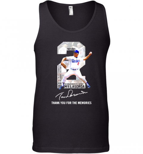 2 Tommy Lasorda 1936 2021 Los Angeles Dodgers Thank You For The Memories Signature Tank Top