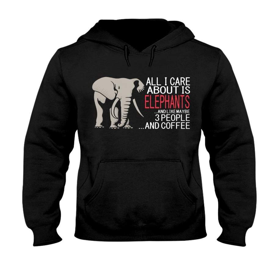 I Care About Elephant, Three People And Coffee Hoodie