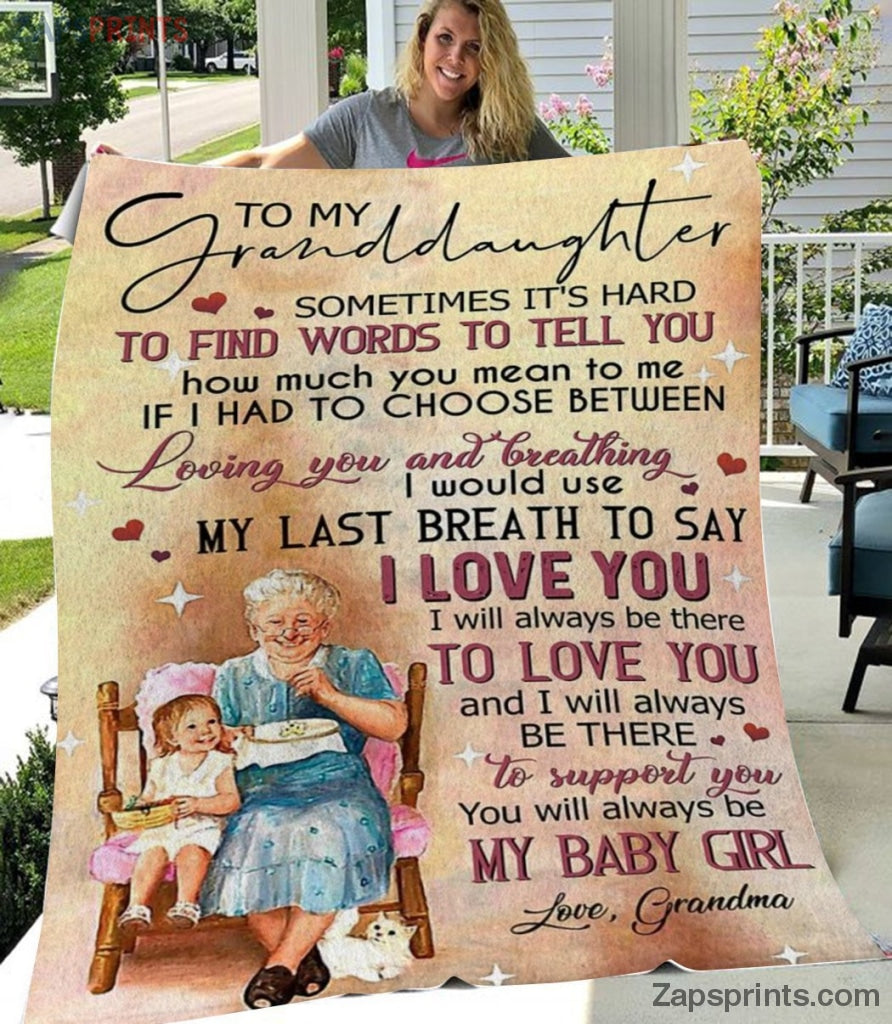 Gift For Granddaughter – To My Granddaughter – Loving You And Breathing – Grandma Gift To Granddaughter  – Blanket