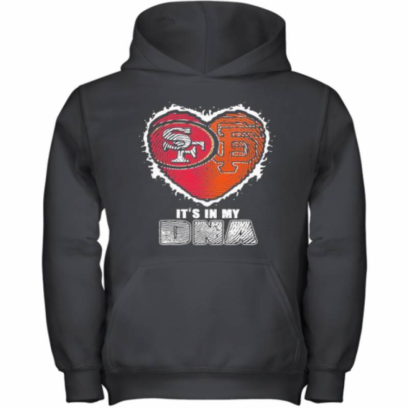 San Francisco 49Ers And San Francisco Giants It'S In My Dna Heart Youth Hoodie