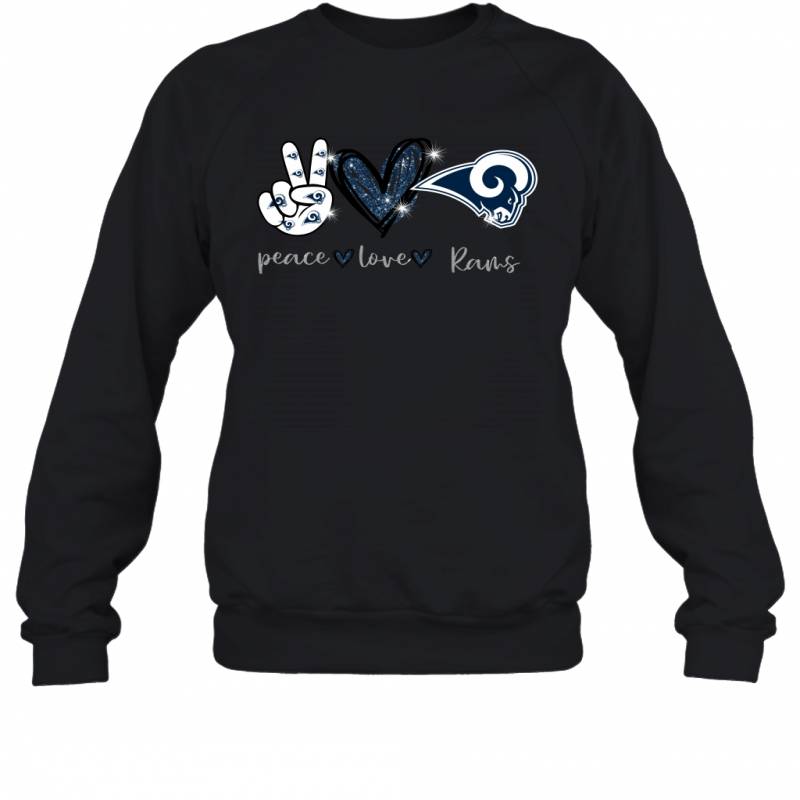 Peace Love Rams gift for Los Angeles Rams Fans Sweatshirt