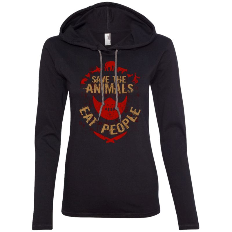 Save The Animals, Eat People Ladies’ Ls T-shirt Hoodie