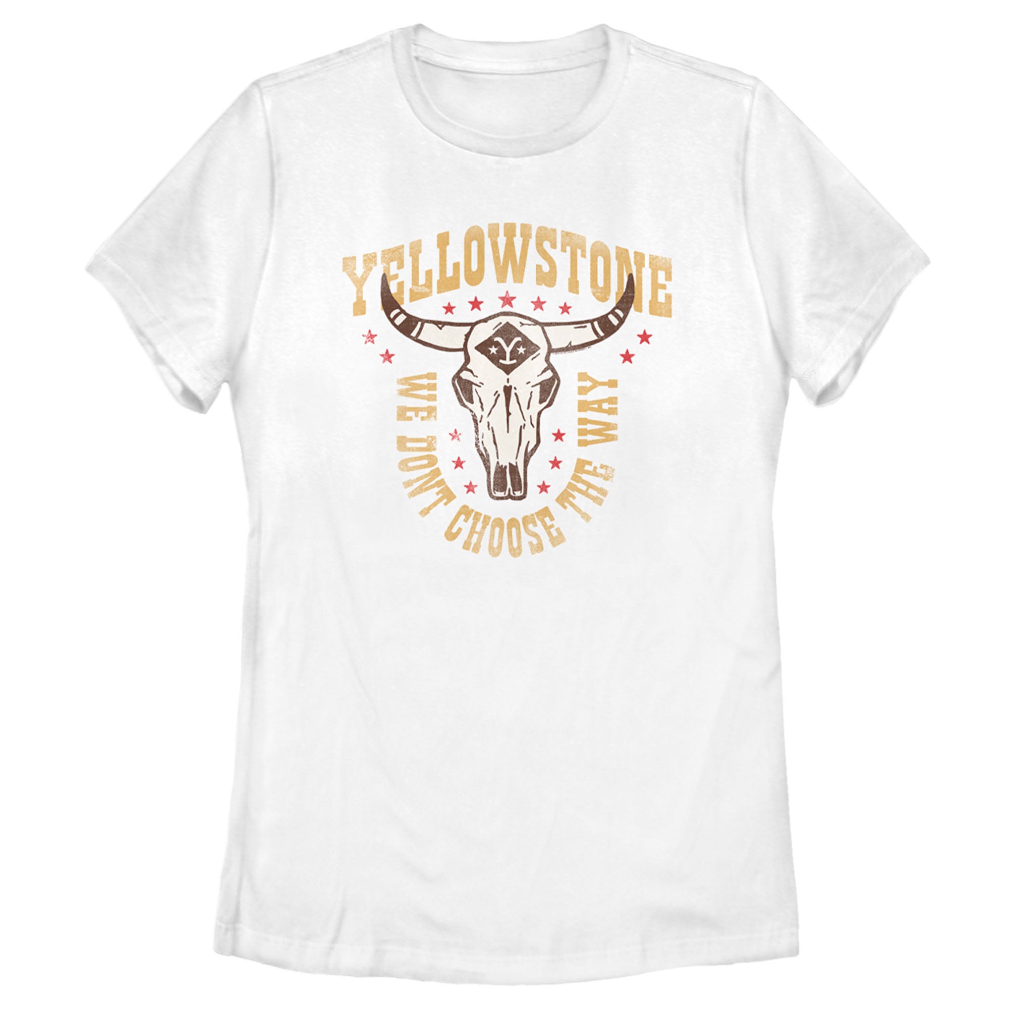 Women’S Yellowstone Cow Skull We Don’T Choose The Way T-Shirt