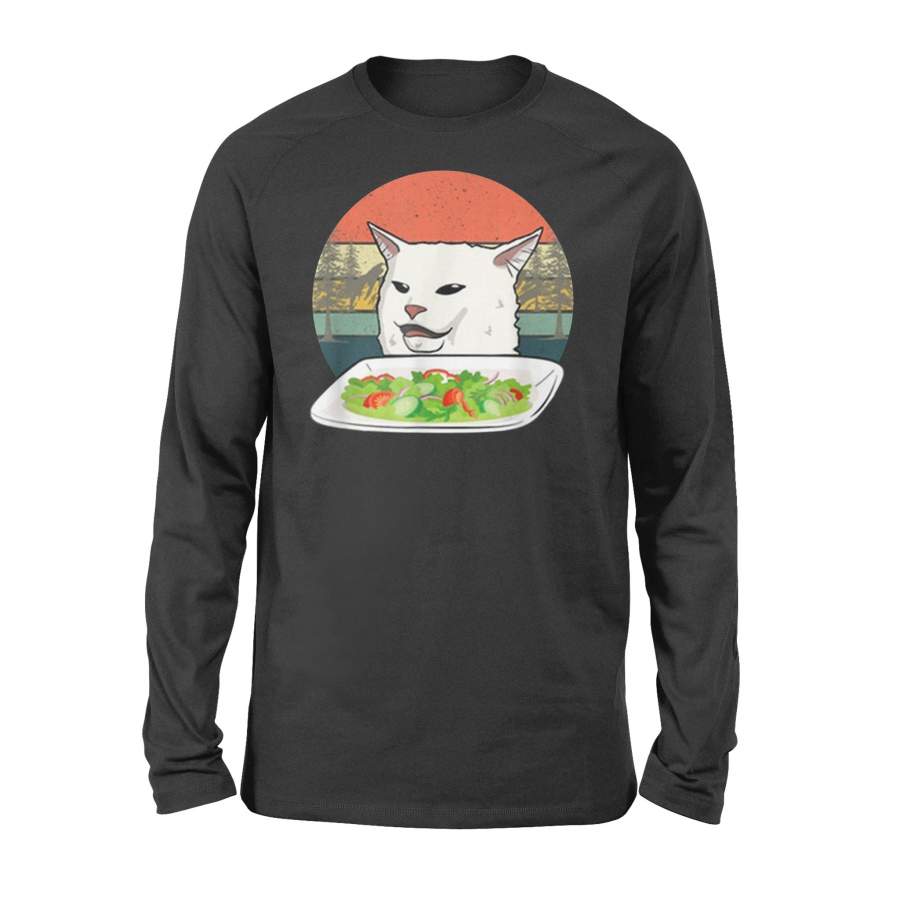 Cat Meme Woman Yelling At Table Dinner Ugly Christmas Gift T-Shirt – Standard Long Sleeve