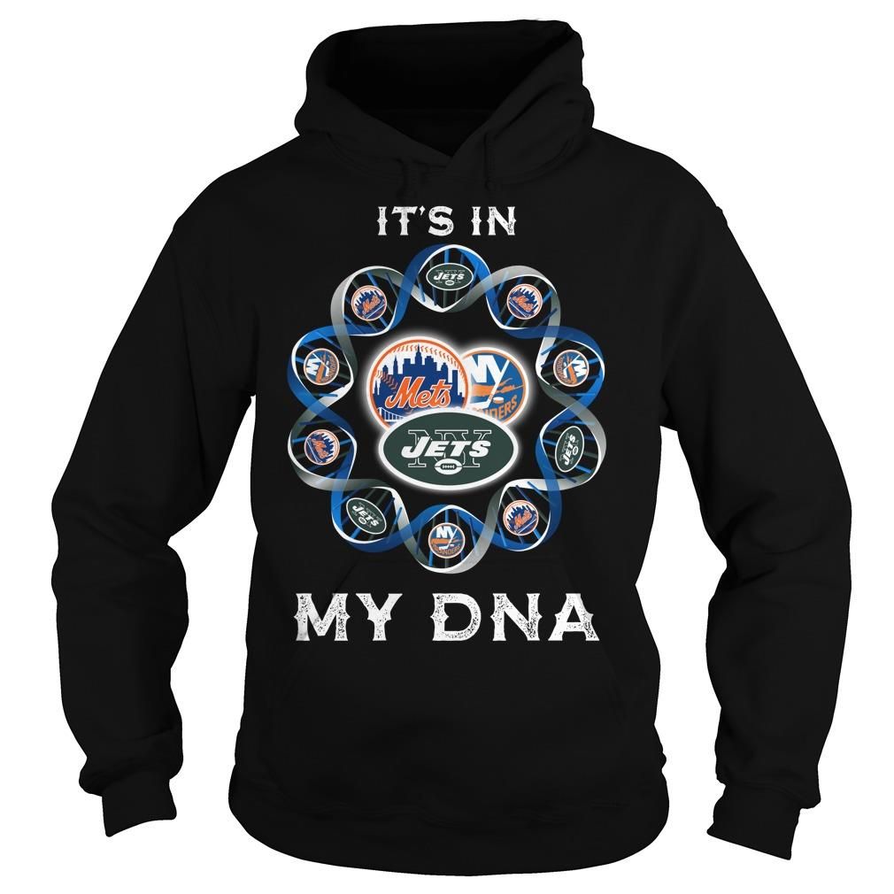 Its In My DNA New York Mets Islanders Jets Funny American Sport Fans T-Shirt