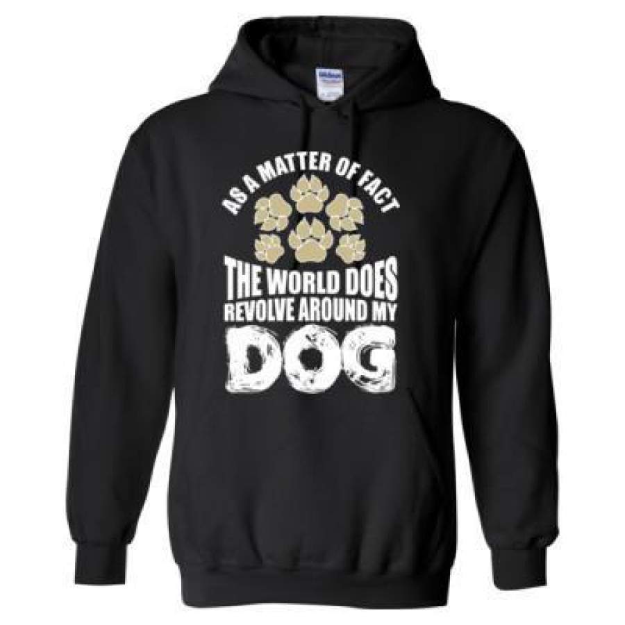 AGR As A Matter Of Fact The World Does Revolve Around My Dog – Heavy Blend™ Hooded Sweatshirt