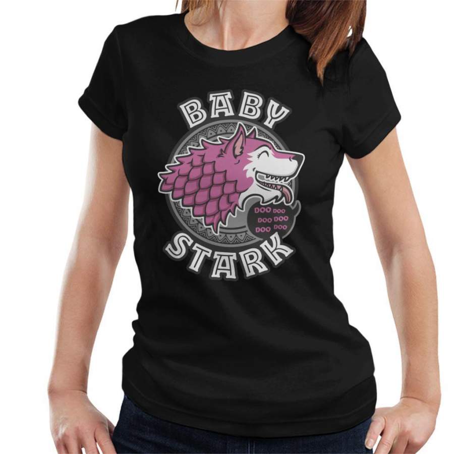 Baby Daughter Stark Baby Shark Family Game Of Thrones Women’s T-Shirt