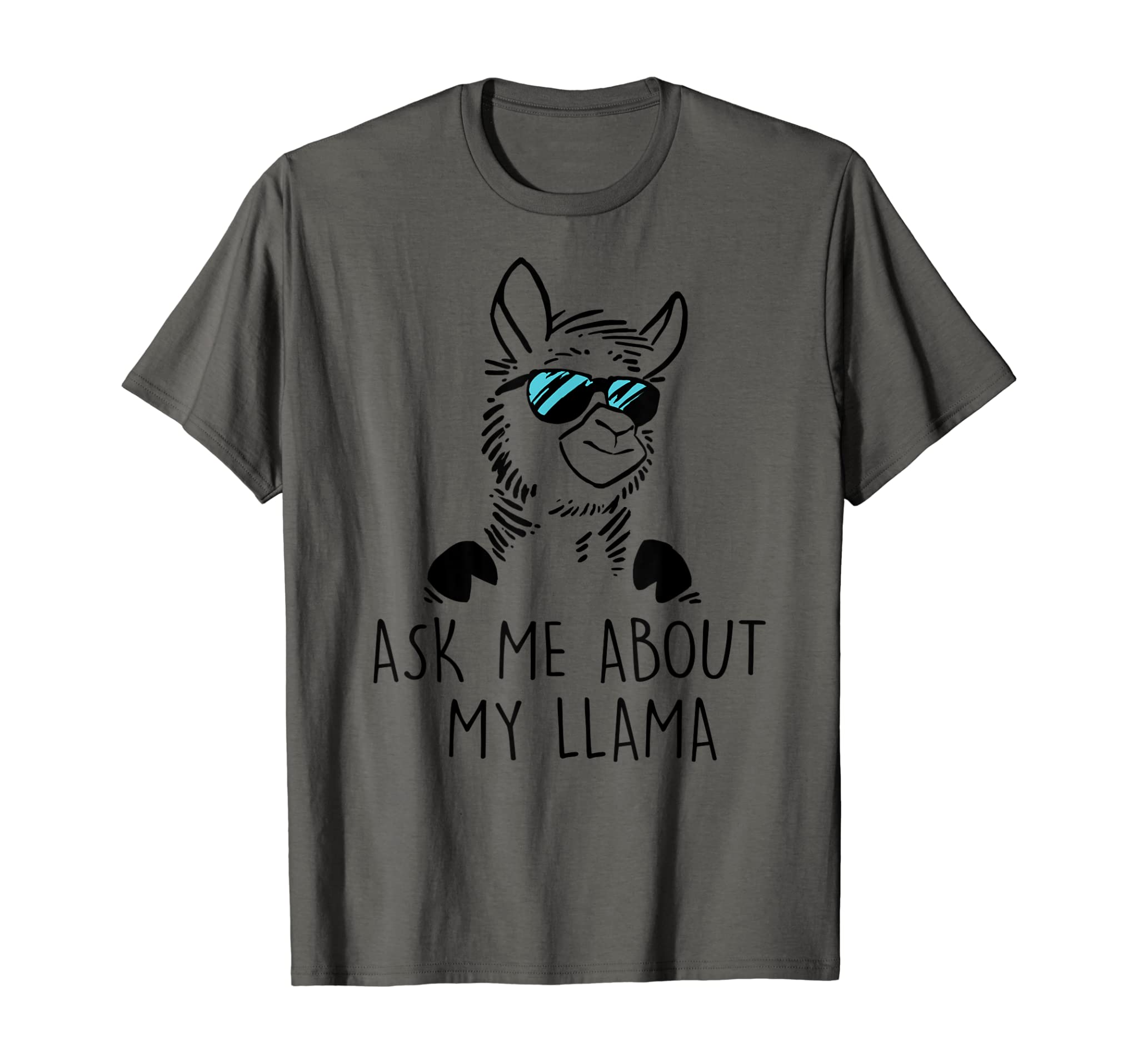 Ask Me About My Llama Shirt Funny Lama T-Shirt