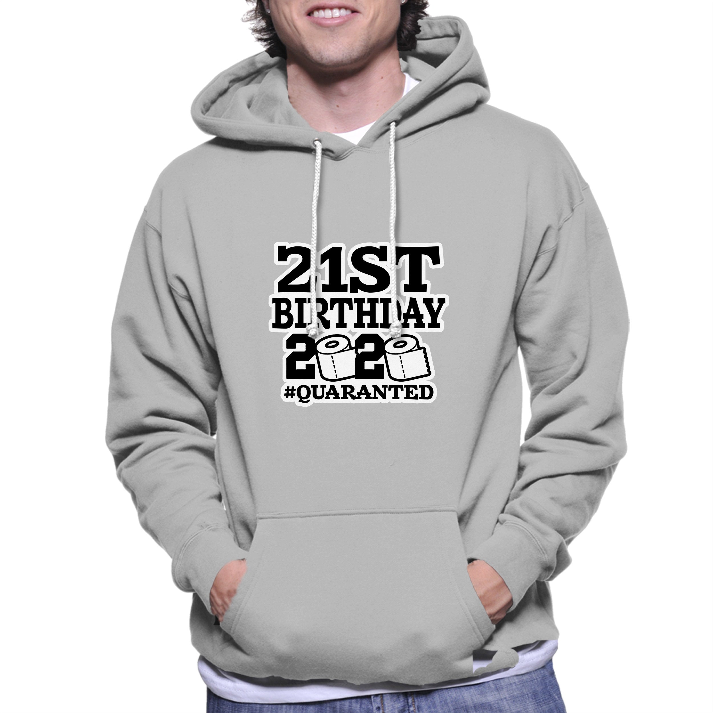 21St Birthday Quarantine Unisex Hoodie