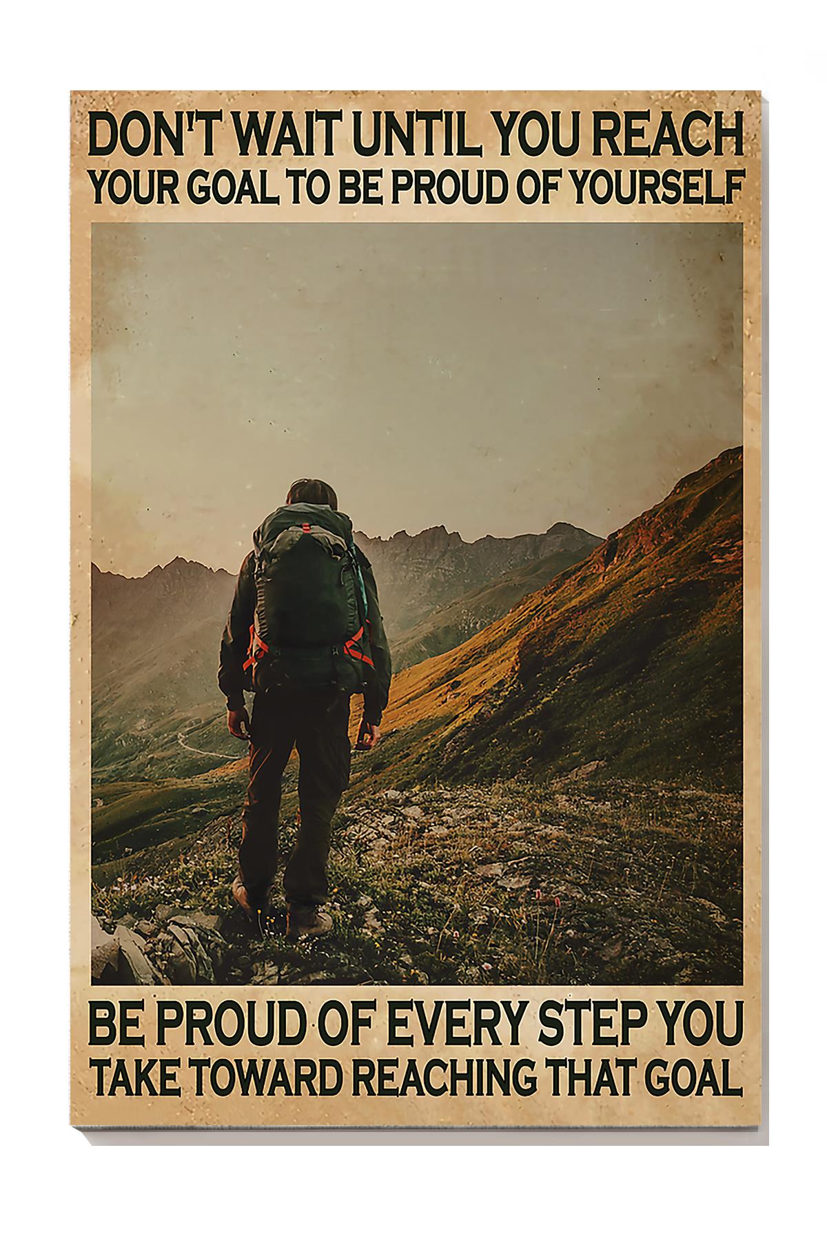 Your Goal To Be Proud Of Yourself Motivation Quote Wall Art For Mountain Climber Home Decor Wrapped Canvas