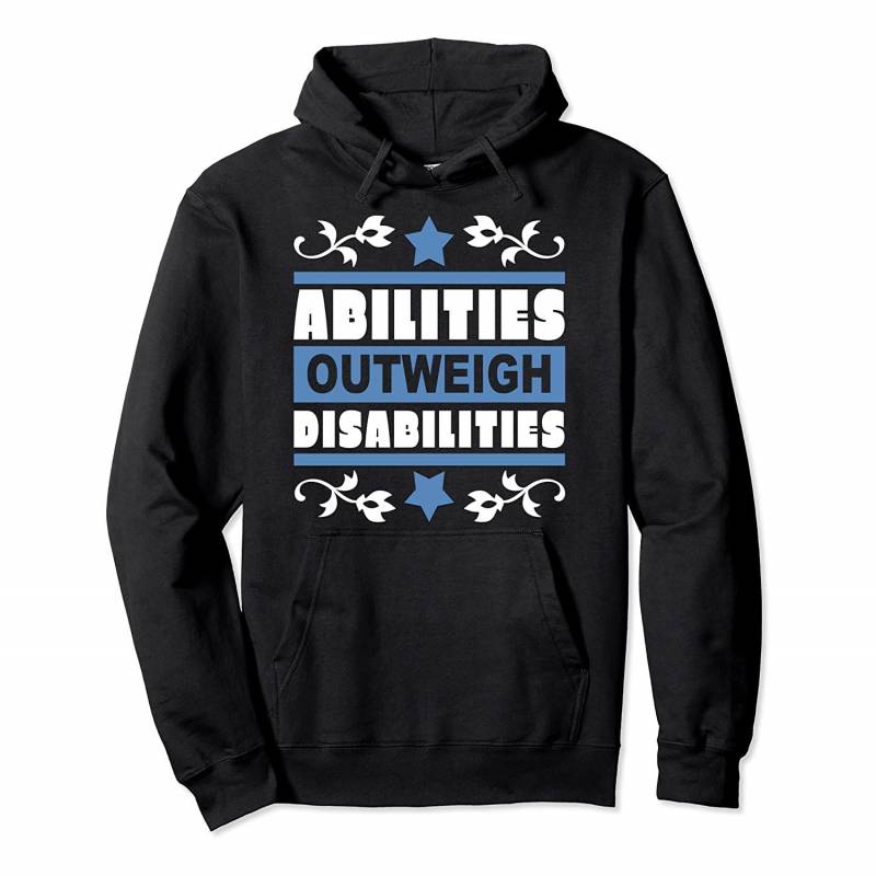 Abilities Outweigh Disabilities – Autism Awareness Hoodie