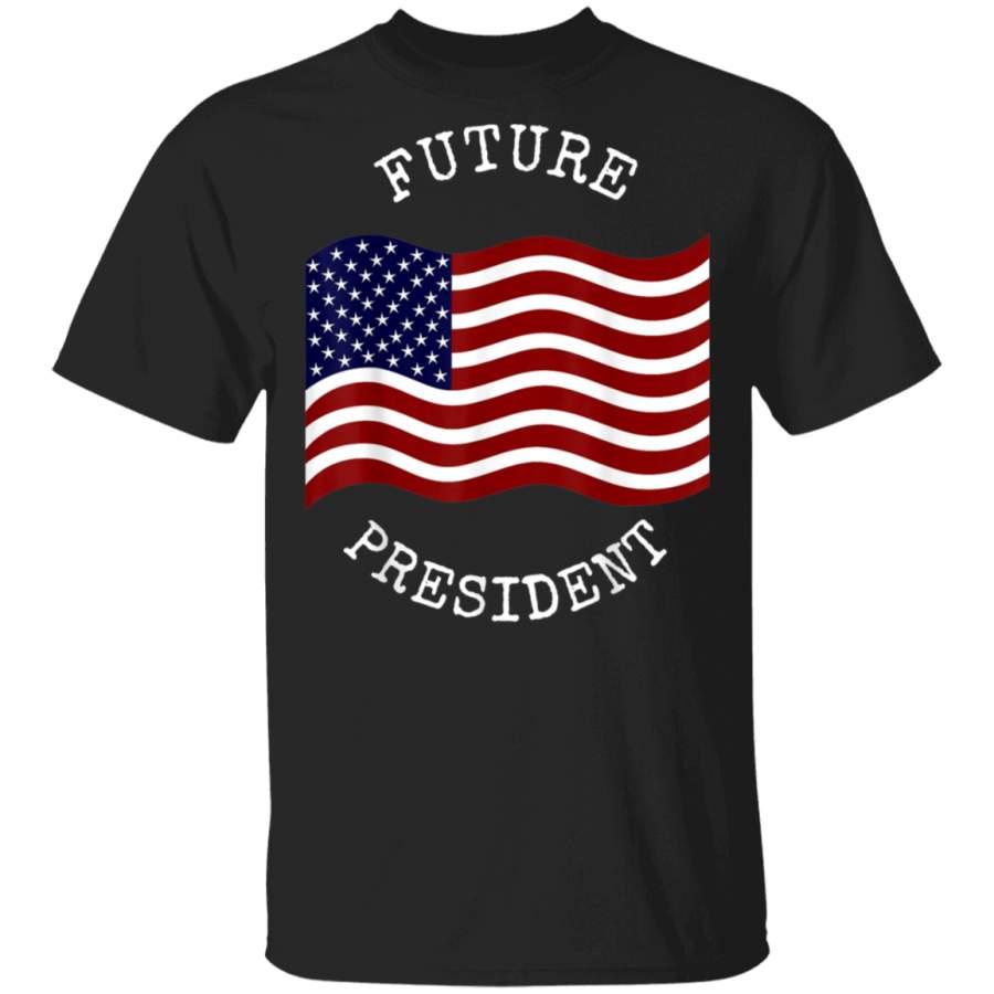 FUTURE PRESIDENT CAREER DREAM SHIRT