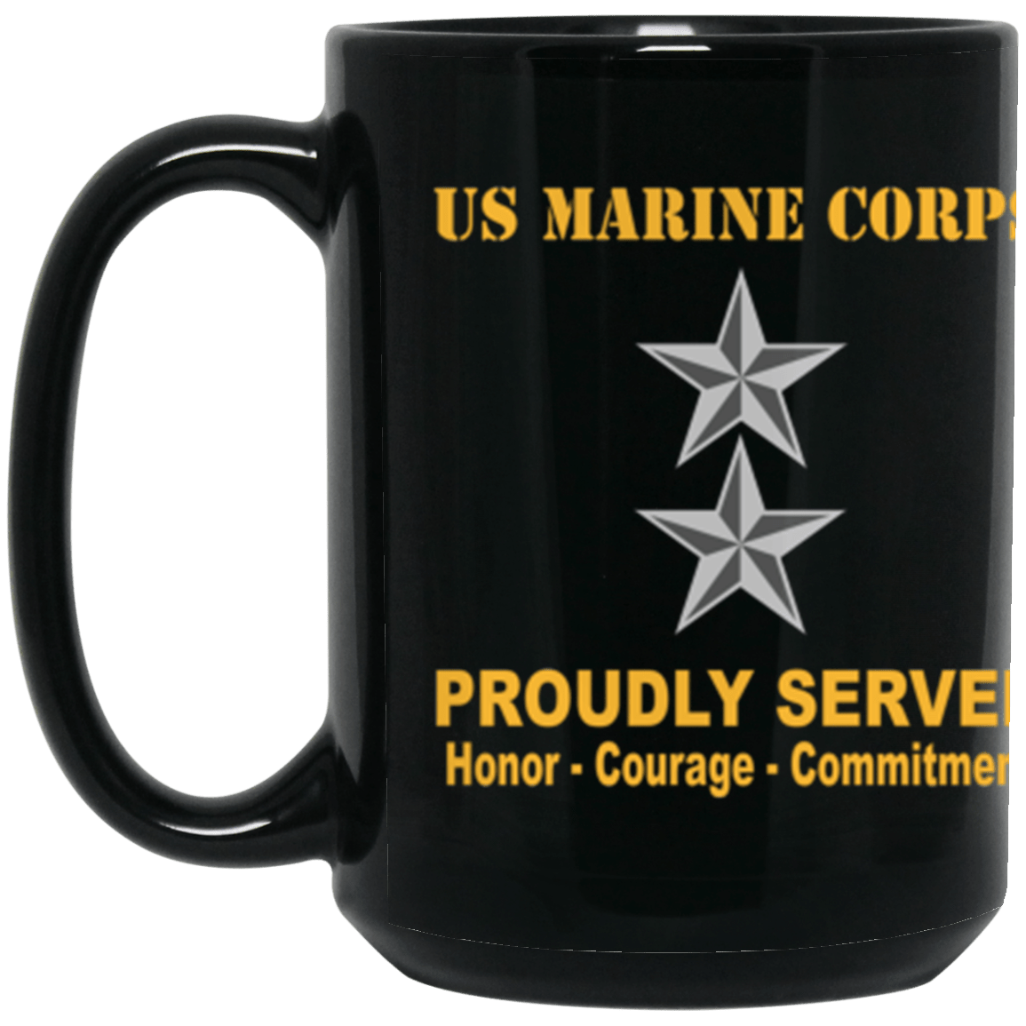 USMC O-8 Major General O8 MajGen O7 General Officer Ranks Proudly Served Core Values 15 oz. Black Mug