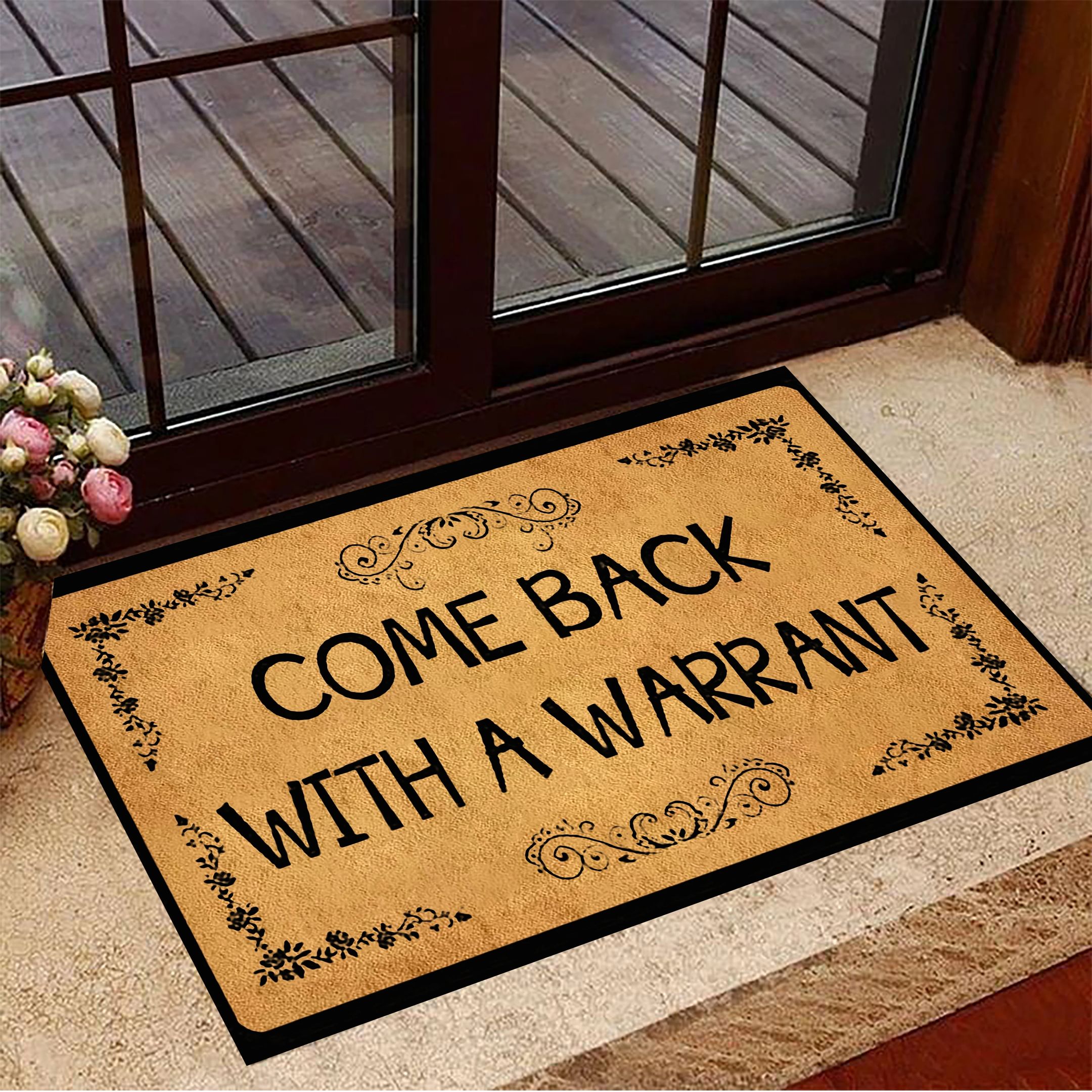 Come Back With A Warrant Doormat Funny Outdoor Indoor Door Mat Inside Front Door Rug