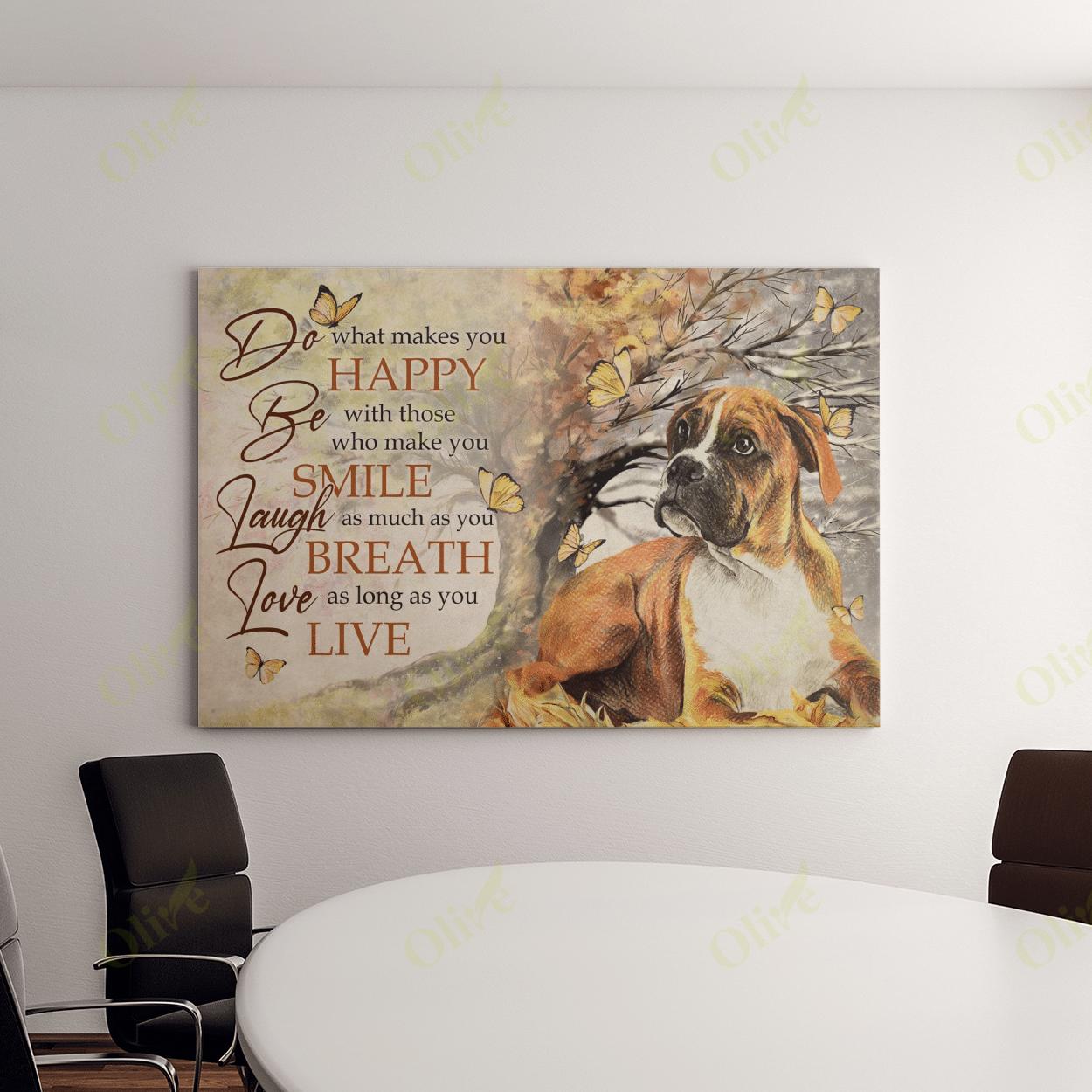 Boxer – Do What Makes You Happy Canvas And Poster | Wall Decor Visual Art