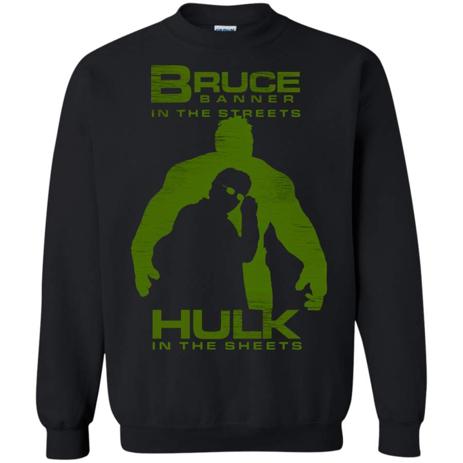 AGR Bruce Banner In The Streets Hulk In The Sheets Sweatshirt