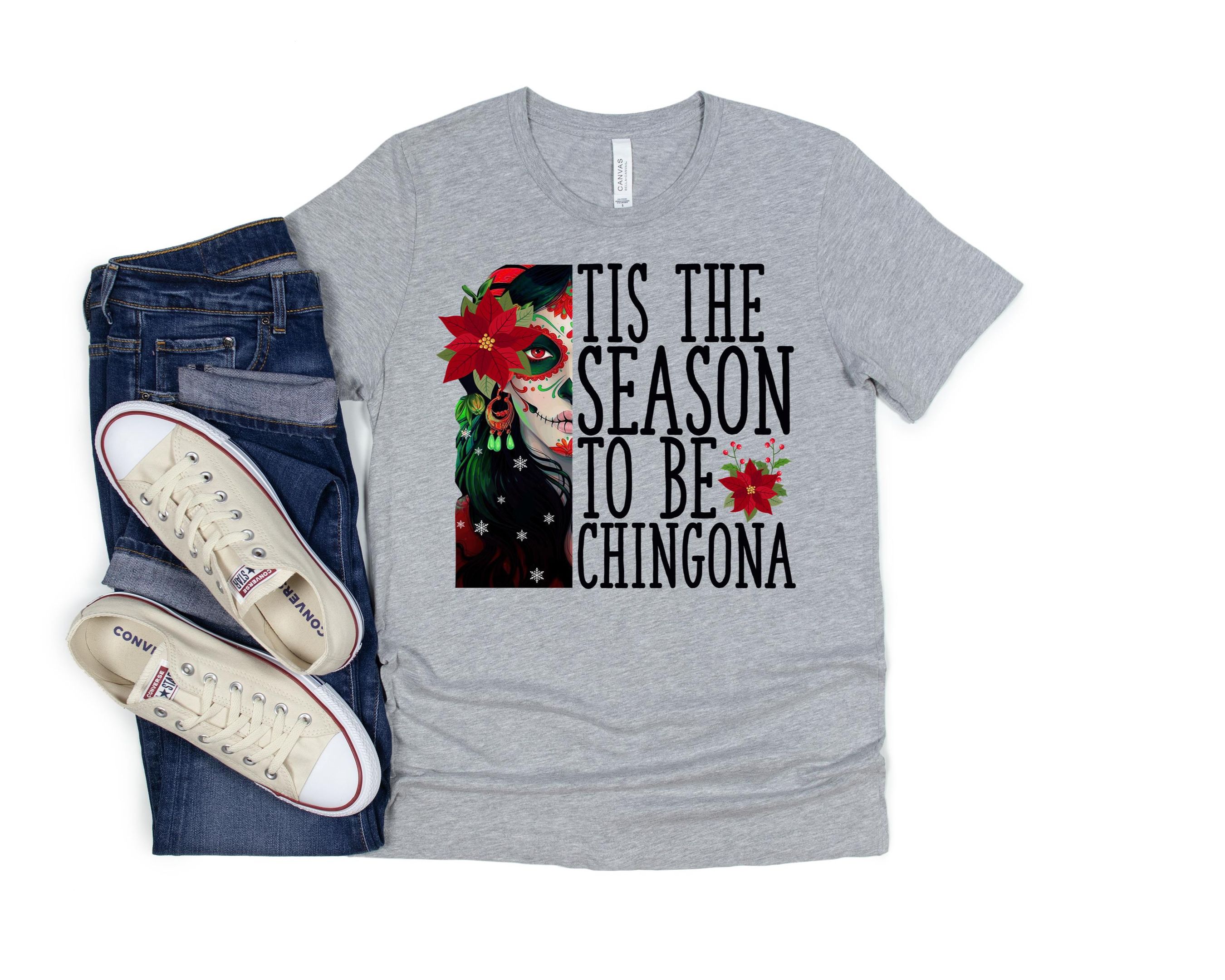 Tis The Season To Be Chingona Shirt, Feliz Navidad Shirt, Chingona Christmas Shirt, Latina Christmas Shirt, Latino Christmas Shirt, Latin Christmas, Hispanic Christmas