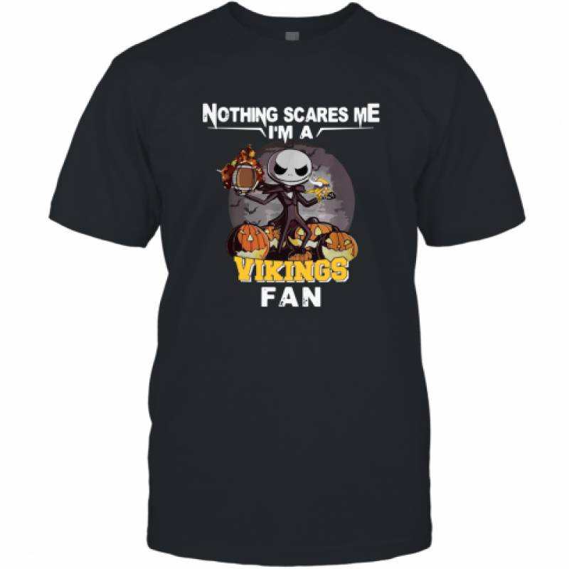 Jack Skellington nothing scares me I’m a Minnesota Vikings fan shirt T-Shirt