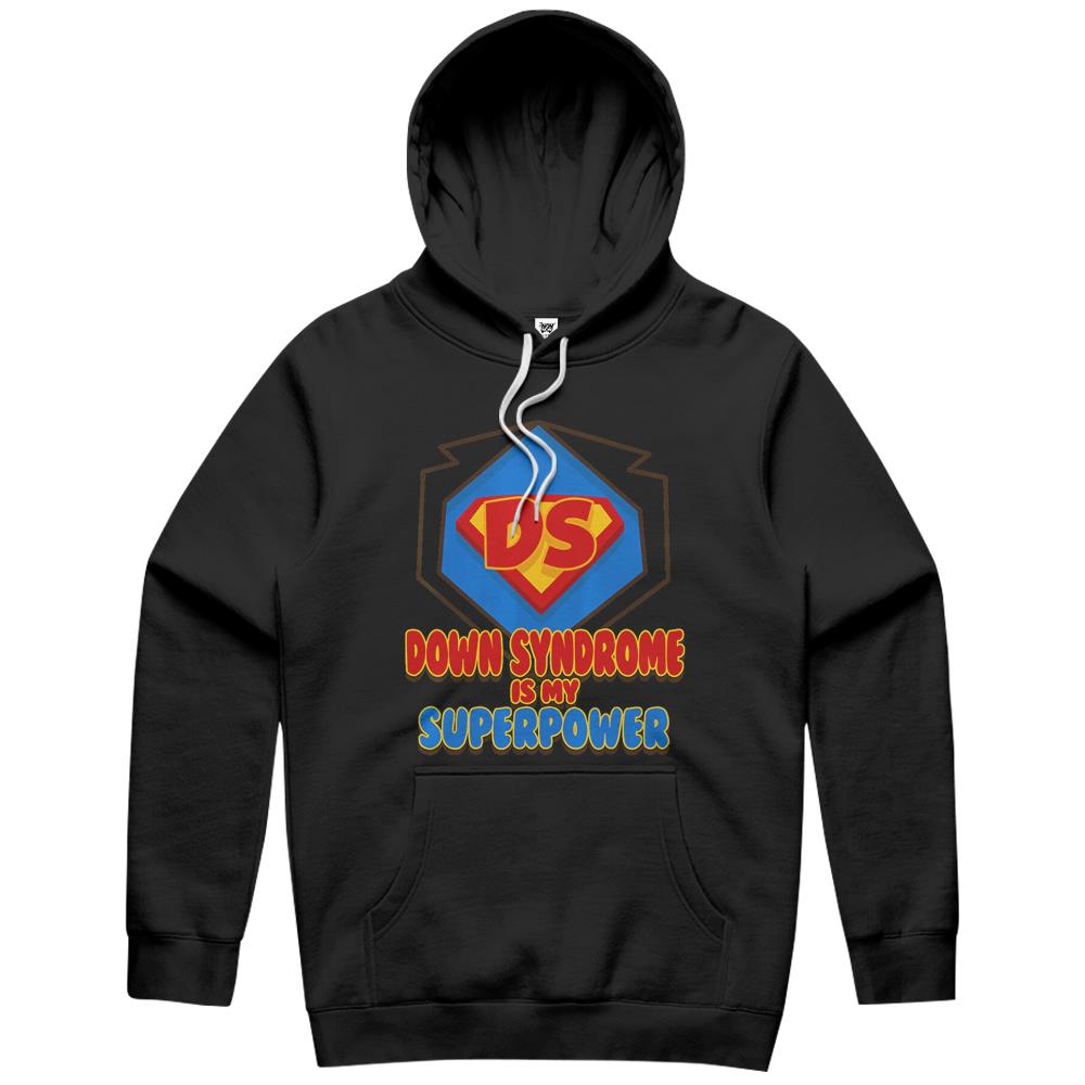 Down Syndrome Is My Superpower Shirt Cute Trisomy 21 Gift Hoodie