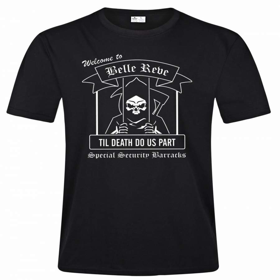 Welcome To Belle Reve Penitentiary T-Shirt Men’s T Shirt Fashion Casual High Quality Cotton Tee Shirts