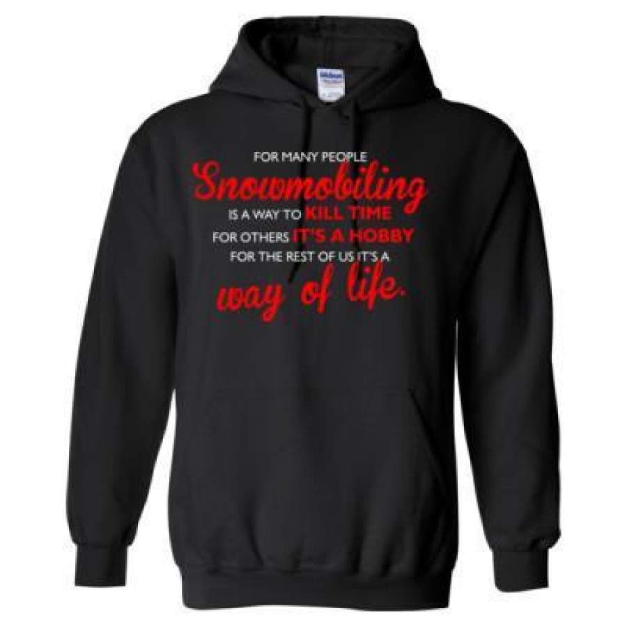 AGR For Many People Snowmobiling Is A Way Of Kill Time For Other A Hobby For The Rest Of Us Its A Way Of Life – Heavy Blend™ Hooded Sweatshirt