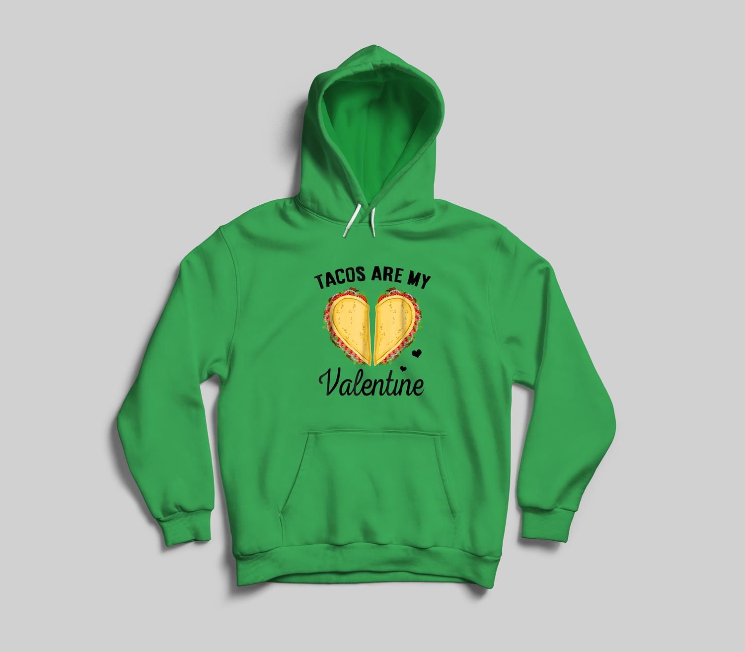 Taco Valentine’s Day Tacos are My Valentine Gi Youth hoodie