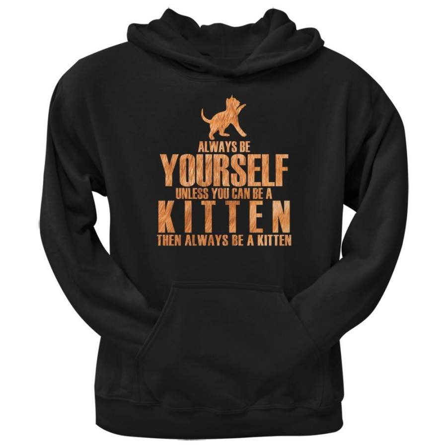 Always Be Yourself Kitten Black Adult Hoodie