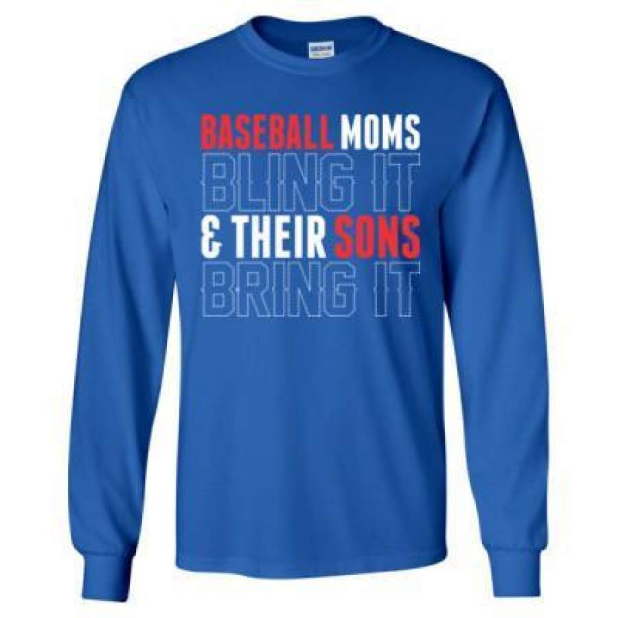 AGR Baseball Moms Bling It And Their Sons Bring It – Long Sleeve T-Shirt