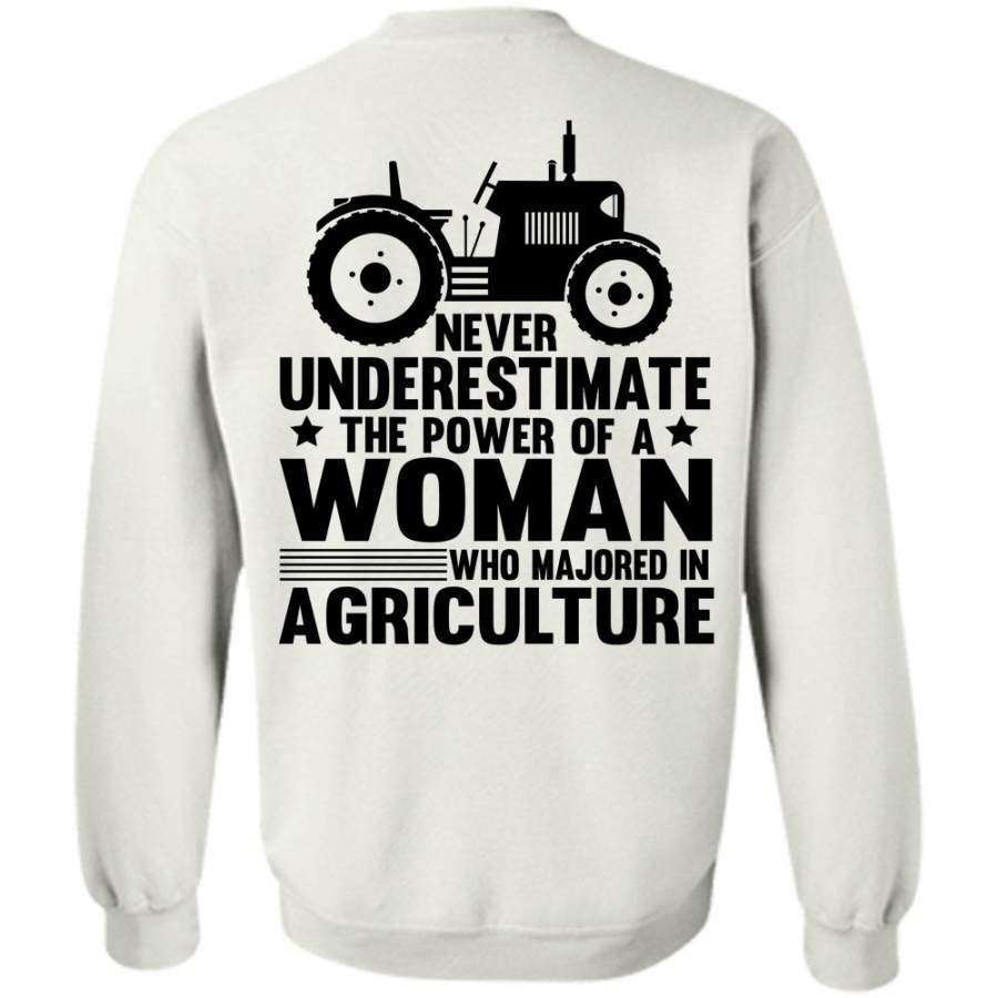 I Love Farming T Shirt, Never Underestimate The Power Of A Woman Sweatshirt