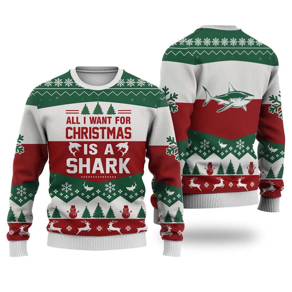 All I Want For Christmas Is Shark 3D Ugliest Christmas Sweater Ever Unique Gifts For Christmas