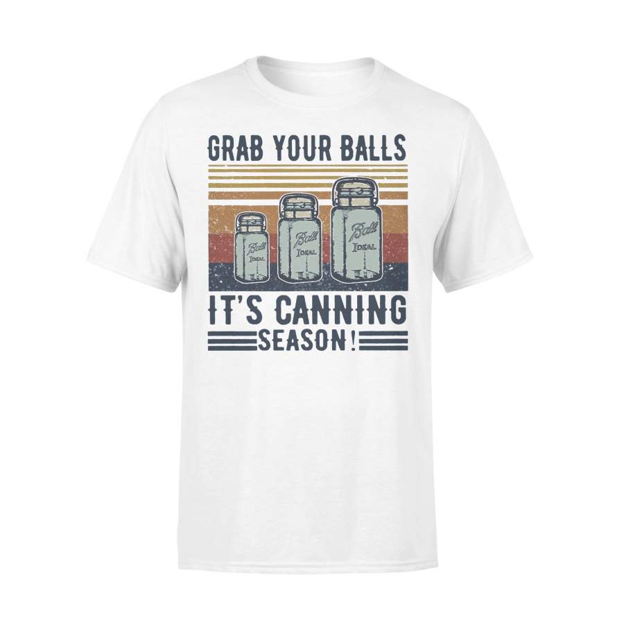 Grab Your Balls It’S Canning Season Vintage T-shirt