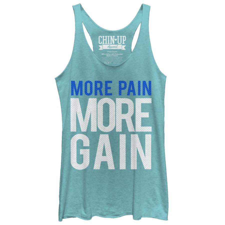 CHIN UP Women’s More Pain More Gain  Racerback Tank Tahiti Blue